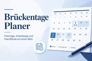 Brückentage Planer 2026: Urlaubstage optimal nutzen