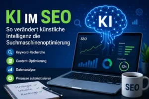 KI im SEO: Künstliche Intelligenz verändert modernes SEO